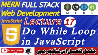Lecture 17 : Do While Loop in JavaScript Explained with Real Examples | Beginner's Guide