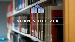Using Scan & Deliver in Hollis