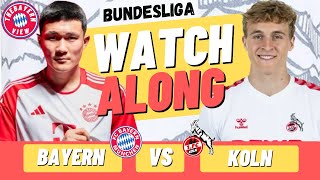 Bayern Munich Vs Koln Watch Along - Bayern Munich Live Stream