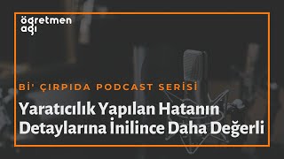 Bager Akbay ile Bi' Çırpıda Yaratıcılık | Podcast