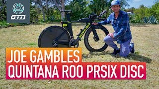 Joe Gambles Quintana Roo PRsix Disc Triathlon Bike