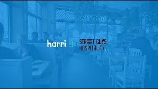 Street Guys Hospitality \u0026 Harri | Case Study