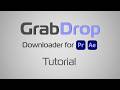 GrabDrop for Premiere Pro and After Effects Tutorial