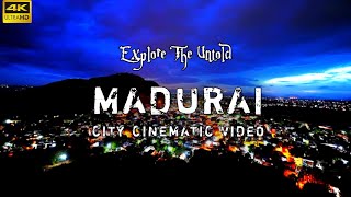 Madurai City Cinematic Video | 4K Ultra HD| Tamil Vistas | Explore The Untold