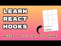 Learn React Hooks By Building A Tic Tac Toe Game