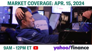 Stock market today: Stocks erase earlier gains as bond yields climb | April 15, 2024