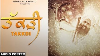 Takkdi (Audio Poster) Kanwar Grewal | White Hill Music |Releasing on 18th October