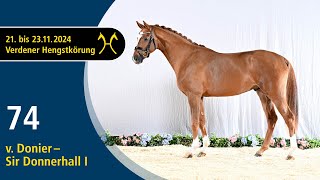 No. 74 Stallion by Donier - Sir Donnerhall | Verden Stallion Licensing 2024 - Dressage - Nov. 22/23