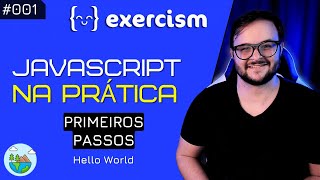 Hello World - Exercism [JavaScript] - #001