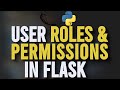 Implementing User Roles and Permissions in Flask