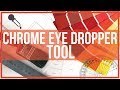 How To Use The Chrome Eye Dropper Tool To Match Any COLOR For Your Website