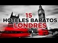 15 hoteles en Londres baratos y céntricos