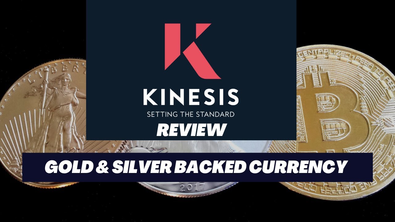 Kinesis Money Review The Future Of Money - Exchange Gold, Silver ...