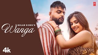 Wanga (Official Video) Gulab Sidhu | Jay Dee | New Punjabi Song 2022 | Latest Punjabi Songs 2022