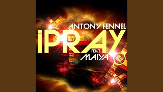 I Pray (Original Vocal) (feat. Maiya)