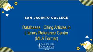 Databases: Citing Articles in Literary Reference Center (MLA Format)