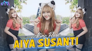VIRAL..!! AIYA SUSANTI | Aline Rose ( COVER )