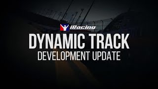 Dynamic Track: Development Update