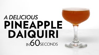 Pineapple Daiquiri Delicious and simple in 60 Seconds