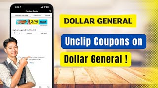 How to Unclip Coupons on Dollar General App !