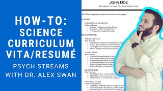 How do I make a Curriculum Vita (CV)? Science Undergrad Resumé Tutorial | Psych Streams w/ Dr. Swan