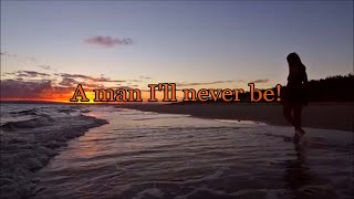 Boston - "A Man I'll Never Be" HQ/With Onscreen Lyrics!