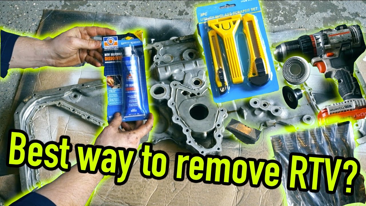 What S Best Way To Remove Rtv Sealer Youtube