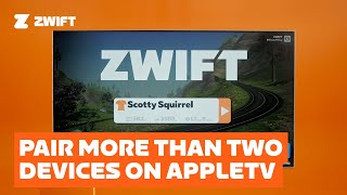 Pairing More Than Two Devices on AppleTV - Zwift