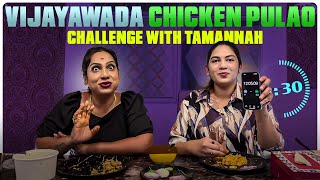 Vijayawada Chicken Pulao | Challenge ft. Tamanna Simhadri | Hasini Chowdary | Leoven Studios