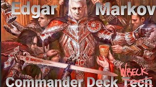 Deck Wreck #7 Edgar Markov | Commander Deck Tech