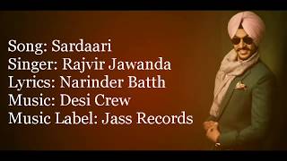 "SARDAARI" Full Song With Lyrics ▪ Rajvir Jawanda ▪ Desi Crew ▪ Narinder Batth