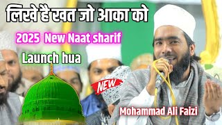 मुंबई में नया कलाम पढा MOHAMMAD ALI FAIZI 2025 NEW NAAT SHARIF #official_nizami_channel