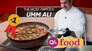 QL FOOD | EP1 | Sheraton's Famous Umm Ali