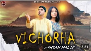 vichora / By Ahsan Malik / Official Video / Devi na Vichora Sajna /