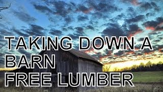 Taking Down a Barn, Finding Free Lumber