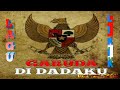 LIRIK Lagu GARUDA DI DADAKU , asik banget | Musik semua lagu