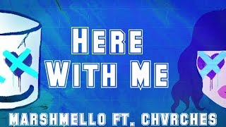【Nightcore】→ Here With Me || Marshmello ft. CHVRCHES ✘ Lyrics