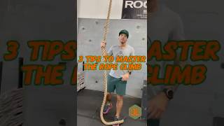 3 tips to Master the Rope Climb