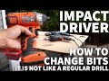 How to Change Bit on an Impact Driver - Remove or Change Out Bit on a Cordless Impact Drivers