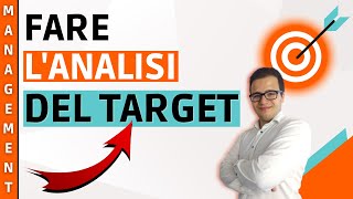ANALISI DEL TARGET: cos'è e COME farla (TARGETING)