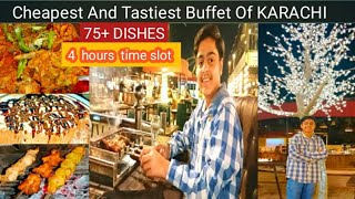 Chaupal Buffet || Lowest price Dinner Buffet With 75+ Dishes and 4  hours Time Slot | Karachi Buffet