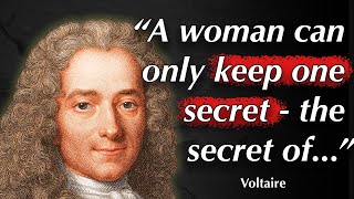 Voltaire Quotes About Women and Life that teach his Candide Philosophy and Ideas