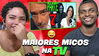 🔴 Os maiores MICOS AO VIVO na TV Brasileira! PARTE 7 - FALA DE TUDO REACT EM CASAL