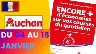 catalogue AUCHAN du 4 au 18 janvier 2022 🌞 Arrivage - FRANCE