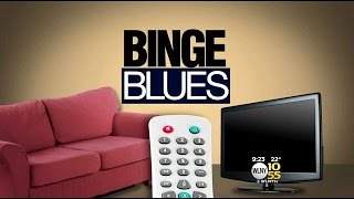 Marathon TV Sessions Could Leave You With The 'Binge Blues'