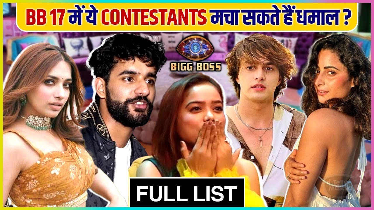 Bigg Boss 17 Contestants List | Abhishek Malhan, Manisha, Mohsin & More ...