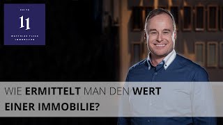 Wie ermittelt man den Wert einer Immobilie?