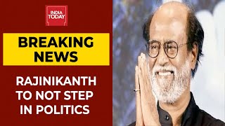 Rajinikanth Dissolves Makkal Mandra Political Outfit | Breaking News | India Today