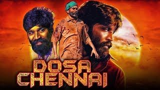 Dosa Chennai (2019) Tamil Hindi Dubbed Full Movie | Dhanush, Shriya Saran