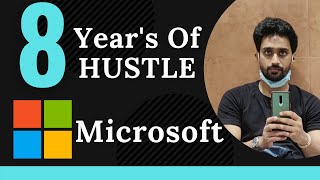 Started From TCS - 8 Year's Wait For Microsoft 🔥Pro Tips - Clueless Journey Into Successful Career🔥